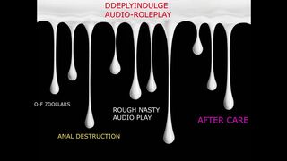 HARDCORE ANAL DESTRUCTION AND AFTERCARE YOUR SUCH A GOOD GIRL (AUDIO ROLEPLAY)